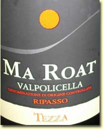 TEZZA MA ROAT VALPOLICELLA RIPASSO 2005