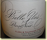 BELLE GLOS CLARK & TELEPHONE VINEYARD PINOT NOIR 2007