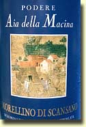 'Podere Aia della Macina' Morellino de Scansano