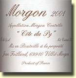 Jean Foillard 2001 Morgon "Cte du Py"