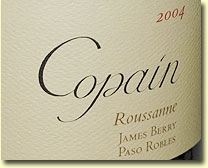 2004 Copain Roussanne James Berry Vineyard