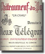 Domaine du Vieux Télégraphe Châteauneuf du Pape “La Crau”