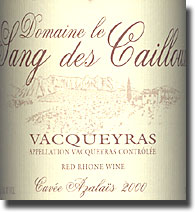 2000 Domaine le Sang des Cailloux Vacqueryas Cuvée Azalaïs